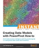 Instant Creating Data Models with PowerPivot How-to