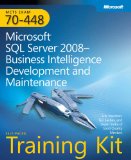 Microsoft SQL Server 2008 Business Intelligence Development and Maintenance Training kit